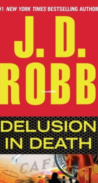 Delusion in Death - Eve Dallas 35 - Nora Roberts / J.D. Robb - English
