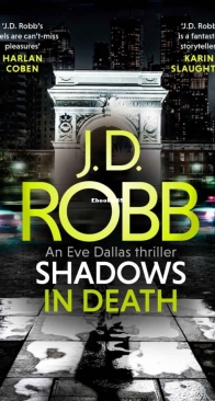Shadows in Death - Eve Dallas 51 - Nora Roberts / J.D. Robb - English