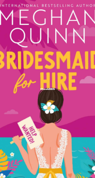 Bridesmaid for Hire - Bridesmaid for Hire 01 - Meghan Quinn - English