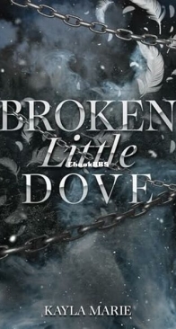 Broken Little Dove - Kayla Marie - English