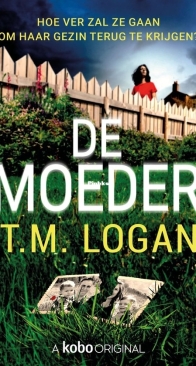 De Moeder - T.M. Logan - Dutch