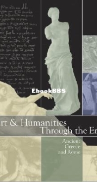 Arts and Humanities Through the Eras: Ancient Greece and Rome (1200 B.C.E.-476 C.E.) - Vol. 2 - James Allan Evan - English