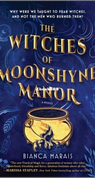 The Witches of Moonshyne Manor - Bianca Marais - English