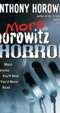 More Horowitz Horror - Horrowitz Horror Shorts - Anthony Horowitz - English