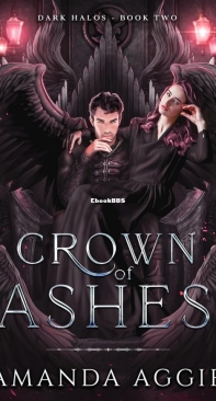 Crown of Ashes - Dark Halos 02 - Amanda Aggie - English
