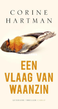 Een Vlaag Van Waanzin - Corine Hartman - Dutch