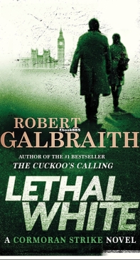 Lethal White - Cormoran Strike - Robert Galbraith - English