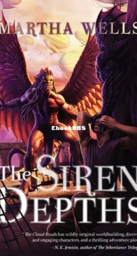 The Siren Depths - The Book of the Raksura 3 - Martha Wells - English