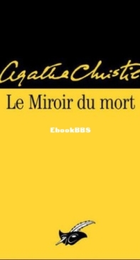 Le Miroir Du Mort - Hercule Poirot 17 - Agatha Christie - French