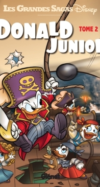 Les Grandes Sagas Disney 10 - Donald Junior 02 - Glénat 2015 - French