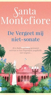 De Vergeet Mij Niet-Sonate - Santa Montefiore - Dutch