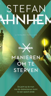 X Manieren Om Te Sterven - Fabian Risk 5 - Stefan Ahnhem - Dutch