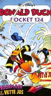 Donald Duck Pocket Serie 3 - Issue 124 - Vuurpijlen en Vette Jus - Sanoma 2006 - Dutch