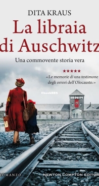 La Libraia Di Auschwitz - Dita Kraus - Italian