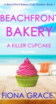 A Killer Cupcake - Beachfront Bakery 1 - Fiona Grace - English