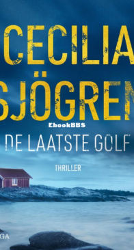 De Laatste Golf - Cecilia Sjögren - Dutch