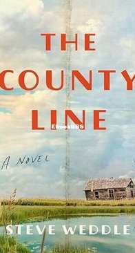 The County Line - Steve Weddle - English