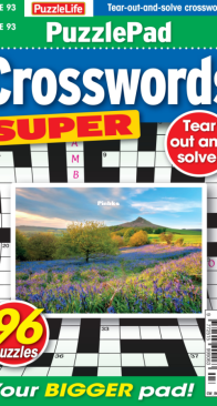 PuzzleLife PuzzlePad Crosswords Super - Issue 93 - July 2025 - English
