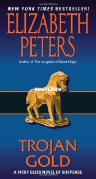 Trojan Gold - Vicky Bliss 4 - Elizabeth Peters - English