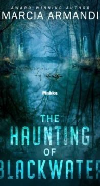 The Haunting of Blackwater - Marcia Armandi - English