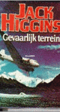 Gevaarlijk Terrein - Sean Dillon 3 - Jack Higgins - Dutch
