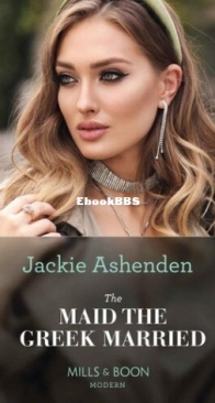 The Maid The Greek Married - Xenakis Reunion 02 - Jackie Ashenden - English