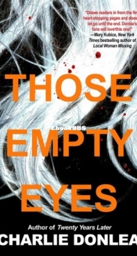 Those Empty Eyes - Charlie Donlea - English