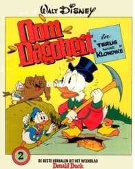 Oom Dagobert 02 -  In Terug Naar Klondike - Sanoma Media Netherlands B.V 1978 -  Dutch