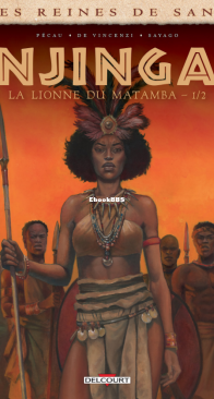Les Reines de Sang - Njinga, la Lionne du Matamba 01 - Delcourt 2020 - French