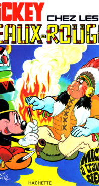 Mickey à Travers les Siècles 09 - Mickey chez les Peaux-Rouges - Hachette 1972 - French