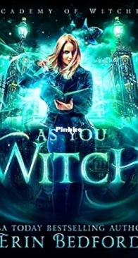 As You Witch - Academy of Witches 02 - Erin Bedford - English