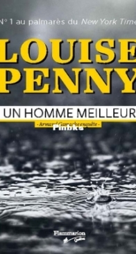 Un Homme Meilleur - Armand Gamache Enquête 15 - Louise Penny - French