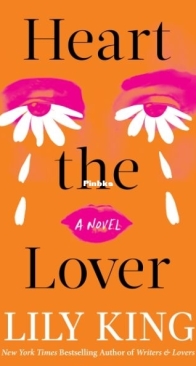 Heart the Lover - Lily King - English