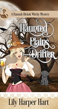 Haunted Plains Drifter   - [Hannah Hickok 09] - Lily Harper Hart 2022 English