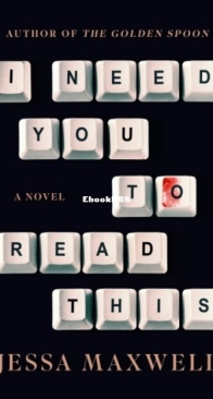 I Need You to Read This - Jessa Maxwell - English
