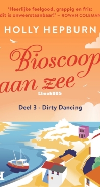 Dirty Dancing - Bioscoop Aan Zee 3 - Holly Hepburn - Dutch