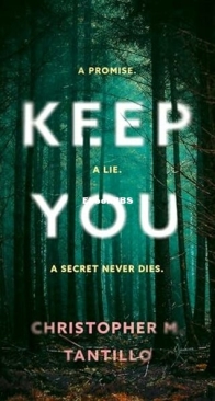 Keep You - Christopher M. Tantillo - English