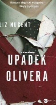 Upadek Olivera - Liz Nugent - Polish