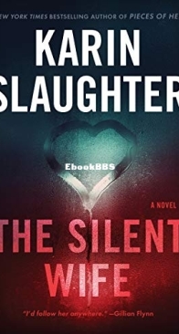 The Silent Wife - Will Trent 10 - Karin Slaughter - English