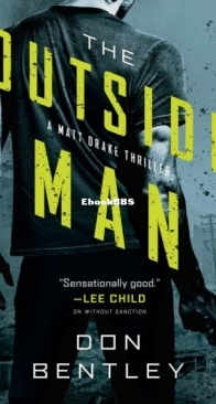 The Outside Man - Matt Drake 2 - Don Bentley - English