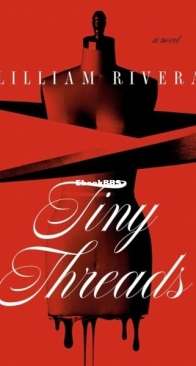 Tiny Threads - Lilliam Rivera - English
