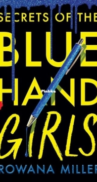 Secrets of the Blue Hand Girls - Rowana Miller - English
