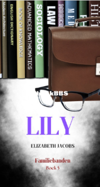 Lily - Familiebanden 5 - Elizabeth Jacobs - Dutch