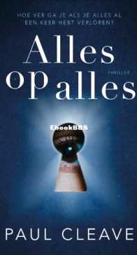 Alles Op Alles - Paul Cleave - Dutch