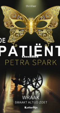 De Patiënt - Petra Spark - Dutch