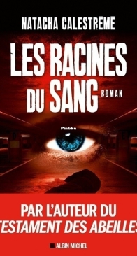 Les Racines Du Sang - Yoann Clivel T3 - Natacha Calestreme - French