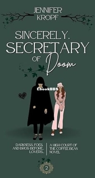 Sincerely, Secretary Of Doom - High Court Of The Coffee Bean 2 - Jennifer Kropf - English