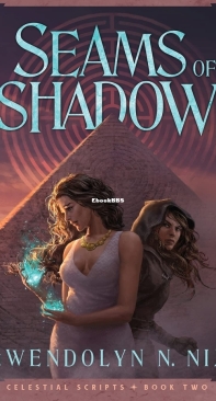 Seams of Shadow - Celestial Scripts 2 - N. Nix-English