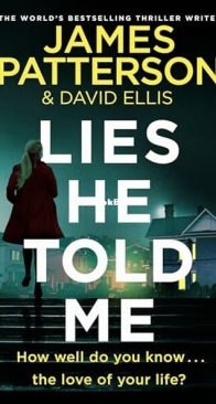 Lies He Told Me - James Patterson - English