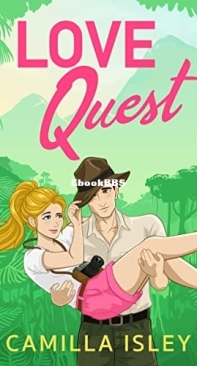 Love Quest - First Comes Love 5 - Camilla Isley - English